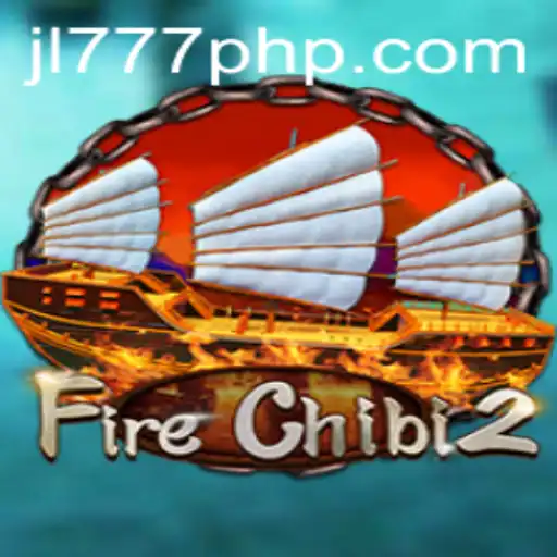 Exploring the Excitement of FireChibi2: Unleashing JL777 PHP