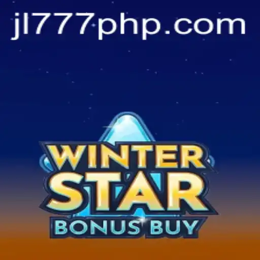 WinterStarBonusBuy: A Thrilling Game Adventure with JL777 PHP